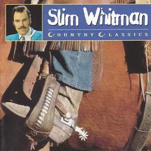 Slim Whitman - Country Classics (1997) {Music For Pleasure/EMI UK}