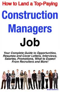 How to Land a Top-Paying Construction Managers Job [Repost]