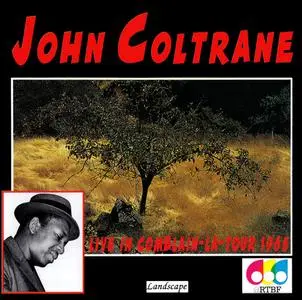 John Coltrane - Live In Comblain-la-Tour 1965 (1992) {Landscape LS2-922}