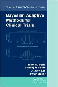 Bayesian Adaptive Methods for Clinical Trials (repost)