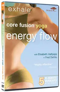 Exhale: Core Fusion - Energy Flow Yoga [repost]
