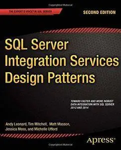 SQL Server Integration Services Design Patterns, 2nd edition (Repost)