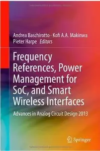 Frequency References, Power Management for SoC, and Smart Wireless Interfaces [Repost]