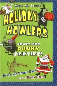 Holiday Howlers: Jokes for Punny Parties (Make Me Laugh)  