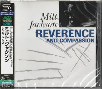 Milt Jackson - Reverence and Compassion (1993) [2017, Japanese SHM-CD]