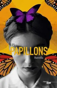 Barcella, "Les papillons"
