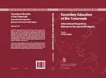 Secondary Education at the Crossroads: International Perspectives Relevant to the Asia-Pacific Region