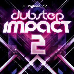 Big Fish Audio Dubstep Impact 2 KONTAKT
