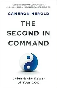 The Second in Command: Unleash the Power of Your COO