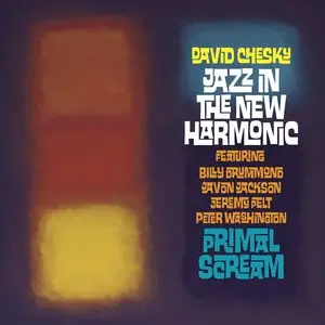 David Chesky - Jazz in the New Harmonic: Primal Scream (2015)