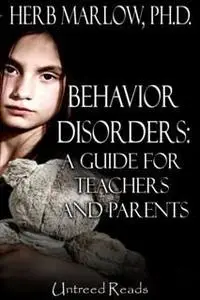 «Behavior Disorders» by Herb Marlow