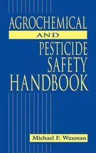 The Agrochemical and Pesticides Safety Handbook [Repost]