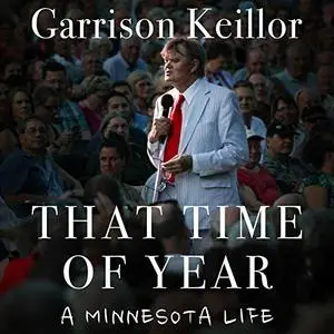 That Time of Year: A Minnesota Life [Audiobook]