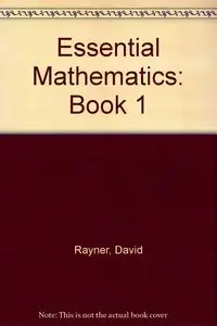 Essential Mathematics: Book 1