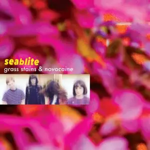 Seablite - Grass Stains and Novocaine (2019)