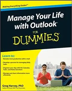 Manage Your Life with Outlook For Dummies