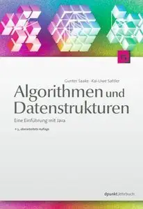 Algorithmen und Datenstrukturen: Eine Einführung mit Java (3. Auflage) (repost)