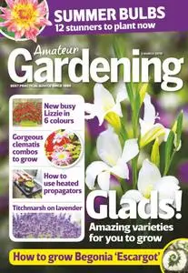 Amateur Gardening - 12 March 2019