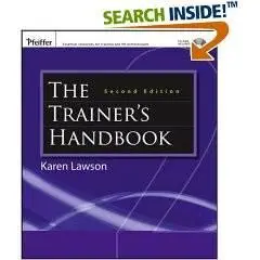 The Trainer's Handbook (Pfeiffer Essential Resources for Training and HR Professionals)