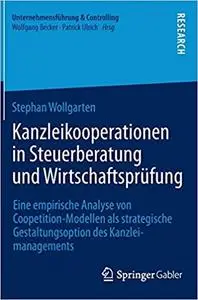 Kanzleikooperationen in Steuerberatung und Wirtschaftsprüfung (Repost)