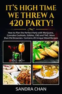 It’s High Time We Threw a 420 Party!