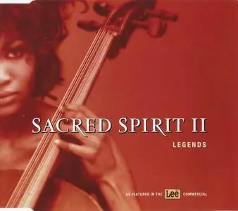 Sacred Spirit II - Legends [CDS] (1997)