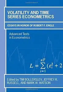 Volatility and Time Series Econometrics: Essays in Honor of Robert Engle (Advanced Texts in Econometrics)