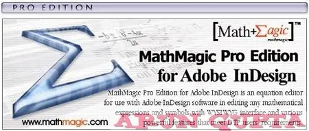 MathMagic Pro Edition For Adobe InDesign 4.13.88