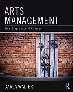 Arts Management: An entrepreneurial approach