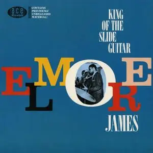 Elmore James - King Of The Slide Guitar (2019)