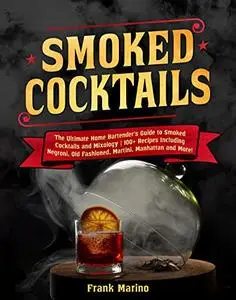 Smoked Cocktails