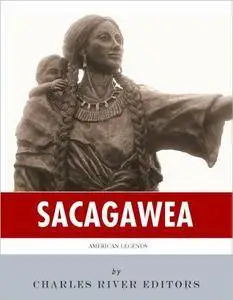 American Legends: The Life of Sacagawea [Audiobook]