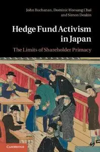 Hedge Fund Activism in Japan: The Limits of Shareholder Primacy (Repost)