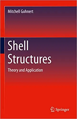 Shell Structures: Theory and Application