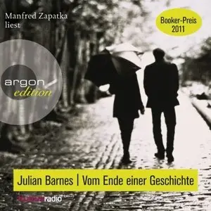 Julian Barnes - Vom Ende einer Geschichte