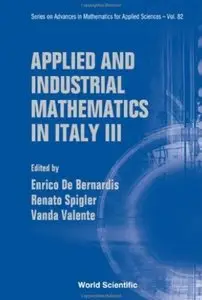 Applied and Industrial Mathematics in Italy III [Repost]