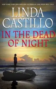 «A Cry In The Night» by Linda Castillo