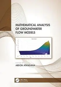 Mathematical Analysis of Groundwater Flow Models (Repost)