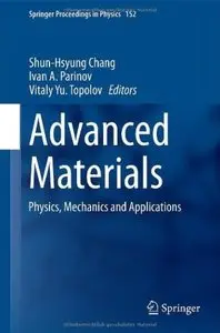 Advanced Materials: Physics, Mechanics and Applications [Repost]