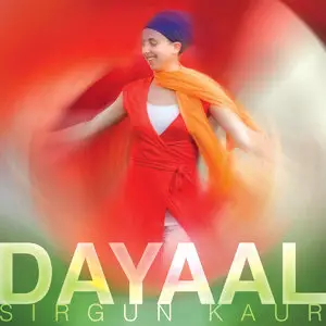 Sirgun Kaur - Dayaal (2014)