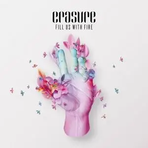 Erasure - Fill Us With Fire [MCD] (2012)