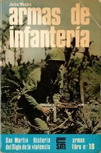 Armas de Infanteria (Armas libro 18)