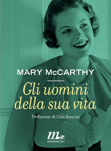 Gli uomini della sua vita - Mary McCarthy (Repost)