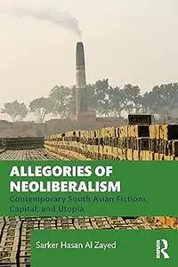 Allegories of Neoliberalism