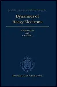 Dynamics of Heavy Electrons