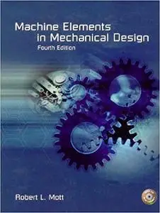 Machine Elements in Mechanical Design (4th Edition)