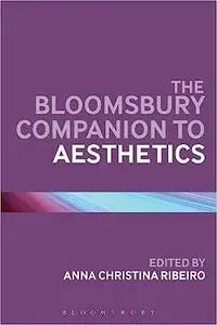 The Bloomsbury Companion to Aesthetics