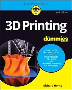 3D Printing For Dummies (For Dummies (Computer/Tech)), 3rd Edition
