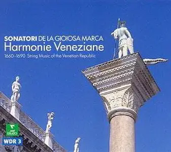Harmonie Veneziane - Musique pour cordes en République de Venise, 1660-1690 