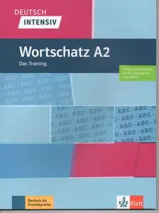 Christiane Lemcke, Lutz Rohrmann - Deutsch intensiv Wortschatz A2